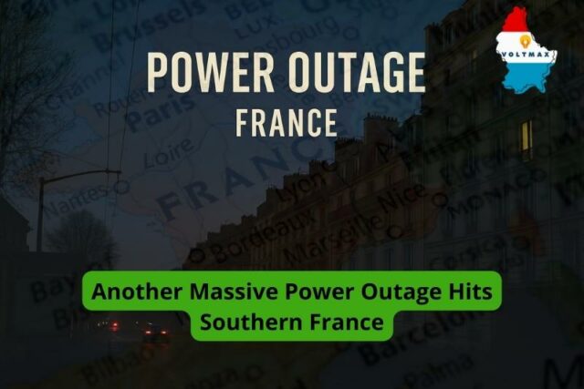 Une nouvelle panne de courant massive frappe le sud de la France